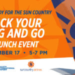 Orange, white and blue flyer saying, Pack your bag and go launch event. With the tail of the Sun Country plane.
